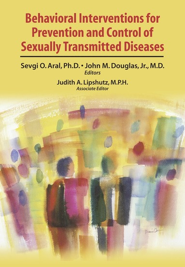 bokomslag Behavioral Interventions for Prevention and Control of Sexually Transmitted Diseases