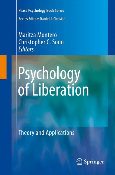 Maritza Montero, Christopher C. Sonn - Psychology of Liberation, Inbunden