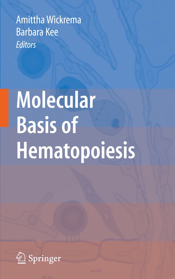 Molecular Basis of Hematopoiesis 1