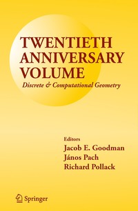 bokomslag Twentieth Anniversary Volume: Discrete & Computational Geometry