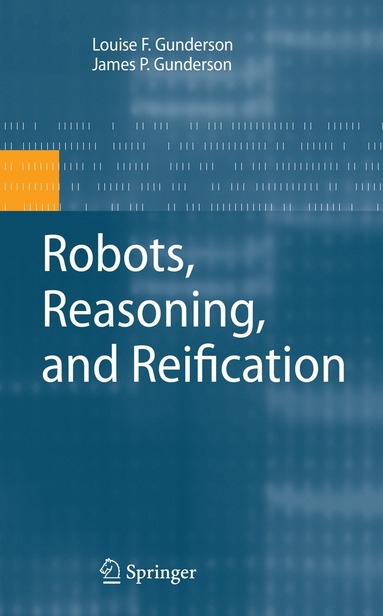 bokomslag Robots, Reasoning and Reification