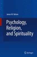 bokomslag Psychology, Religion, and Spirituality
