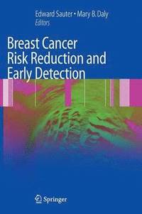 bokomslag Breast Cancer Risk Reduction and Early Detection