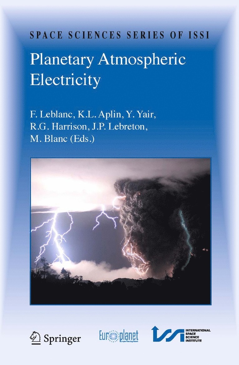 François Leblanc, Karen Aplin, Yoav Yair, Giles Harrison, Jean Pierre Lebreton, M. Blanc, François LeBlanc, F. LeBlanc, K. L. Aplin - Planetary Atmospheric Electricity, Inbunden