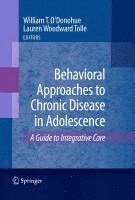 bokomslag Behavioral Approaches to Chronic Disease in Adolescence