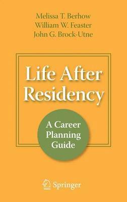 Life After Residency: A Career Planning Guide