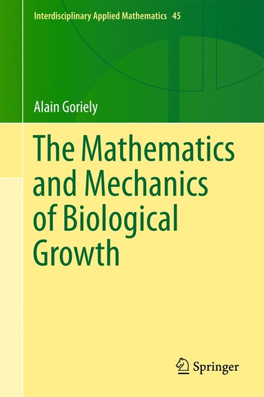 bokomslag Mathematics and Mechanics of Biological Growth