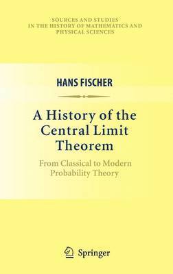 bokomslag A History of the Central Limit Theorem