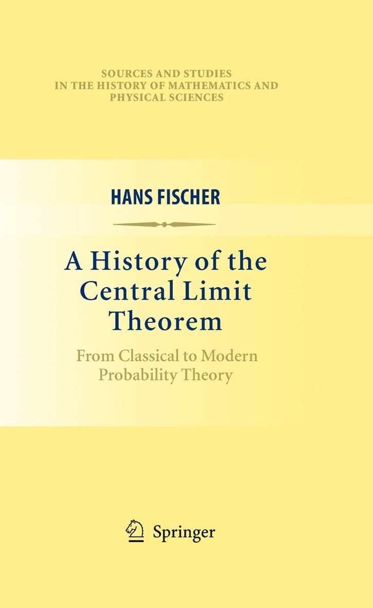 A History of the Central Limit Theorem 1