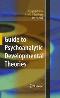 bokomslag Guide to Psychoanalytic Developmental Theories