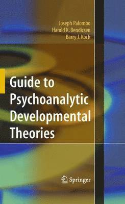 Guide to Psychoanalytic Developmental Theories 1