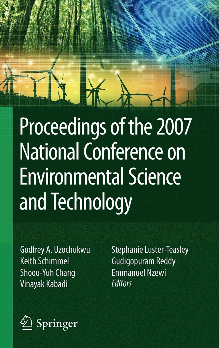 Godfrey Uzochukwu, Keith Schimmel, Shoou-Yuh Chang, Vinayak Kabadi, Stephanie Luster-Teasley, Gudigopuram Reddy, Emmanuel Nzewi - Proceedings of the 2007 National Conference on Environmental Science and Technology, Inbunden