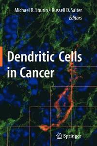 bokomslag Dendritic Cells in Cancer