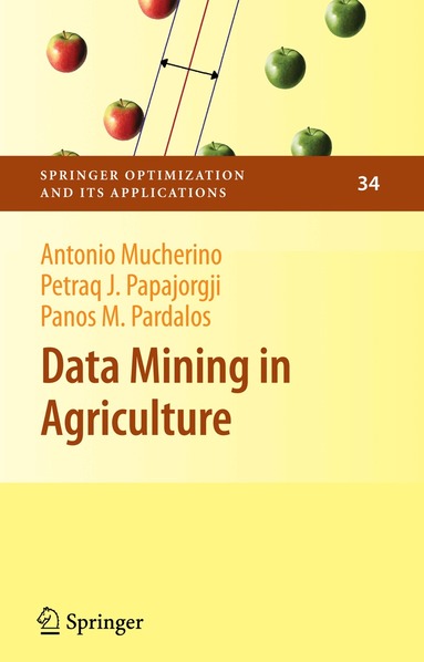 Antonio Mucherino, Petraq Papajorgji, Panos M. Pardalos - Data Mining in Agriculture, Inbunden