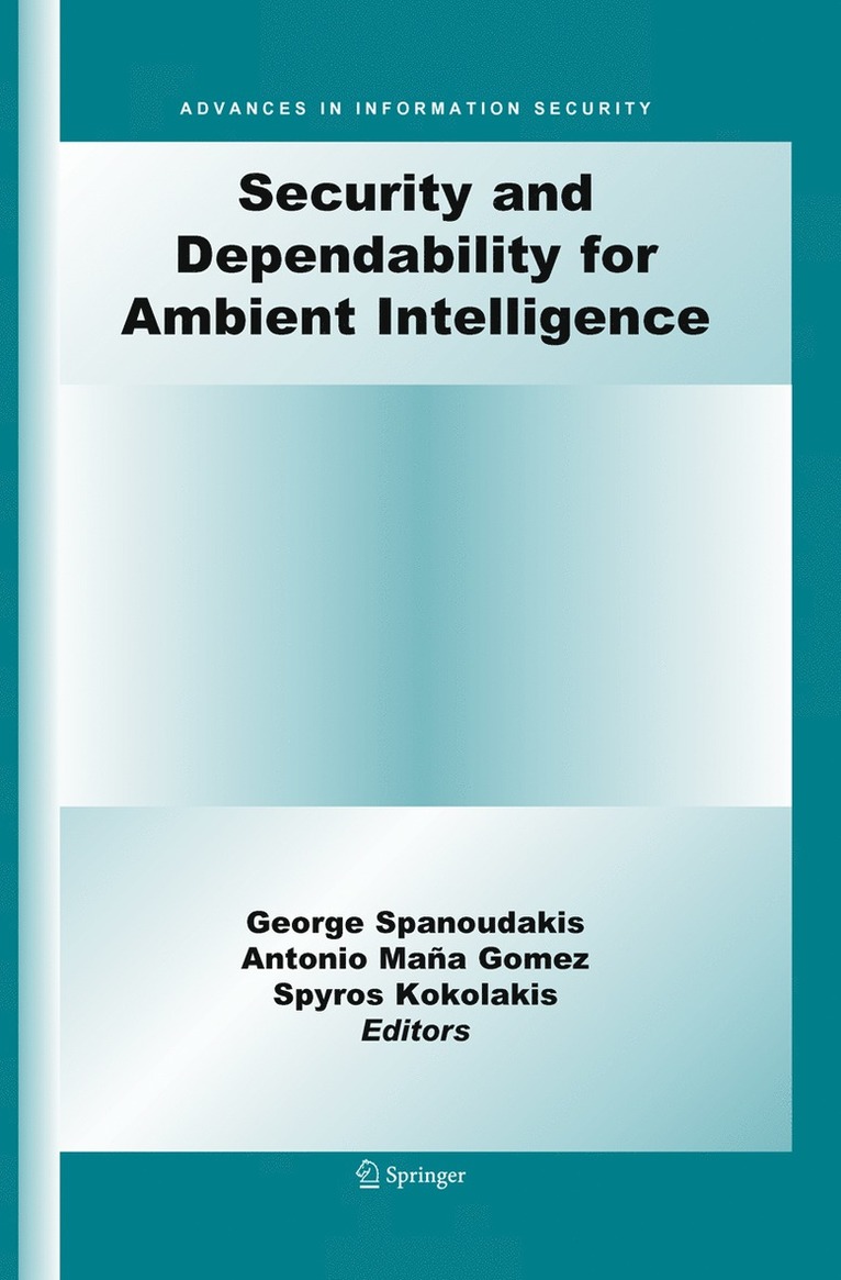George Spanoudakis, Spyros Kokolakis - Security and Dependability for Ambient Intelligence, Inbunden