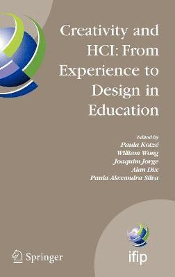 bokomslag Creativity and HCI: From Experience to Design in Education