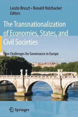 The Transnationalization of Economies, States, and Civil Societies 1