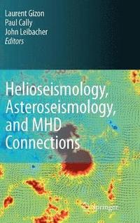 bokomslag Helioseismology, Asteroseismology, and MHD Connections