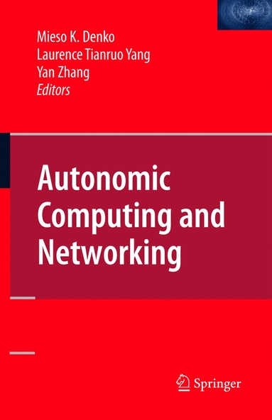 bokomslag Autonomic Computing and Networking