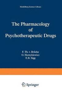 bokomslag The Pharmacology of Psychotherapeutic Drugs