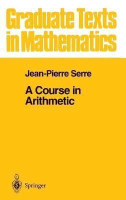J-P. Serre, J-P Serre - Course in Arithmetic, Inbunden