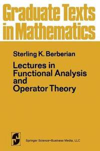 bokomslag Lectures in Functional Analysis and Operator Theory