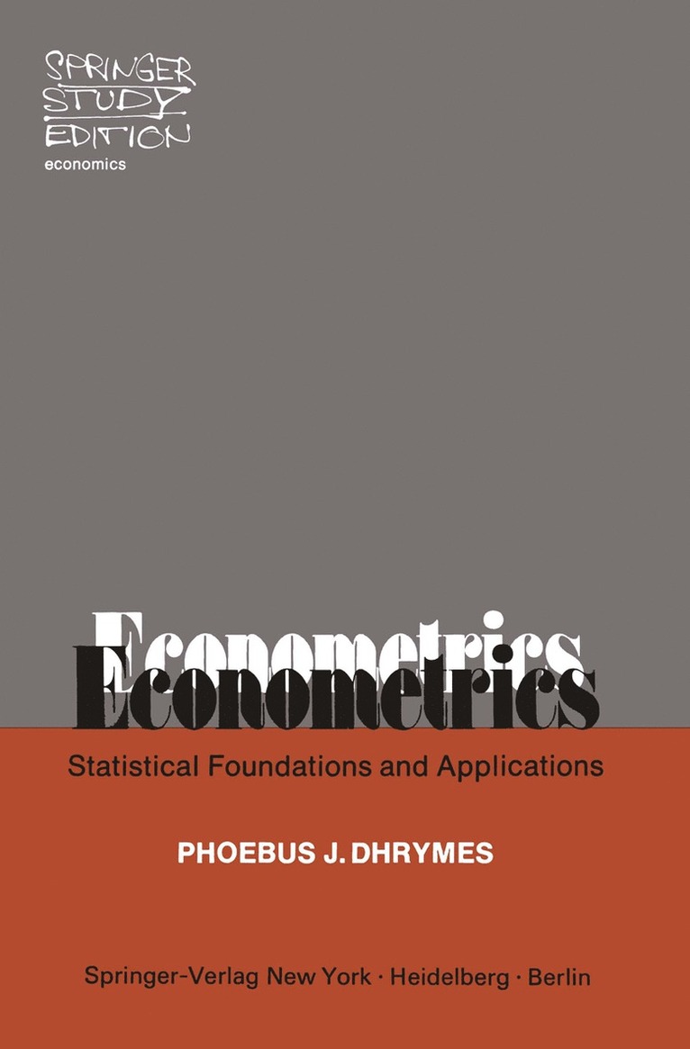 P. J. Dhrymes - Econometrics, Häftad