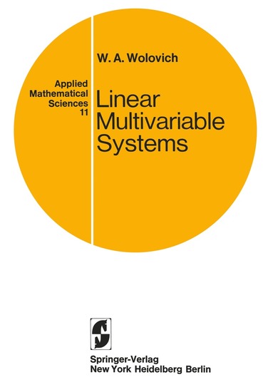 W. A. Wolovich - Linear Multivariable Systems, Häftad