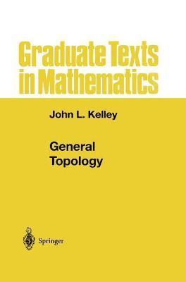 John L. Kelley - General Topology, Inbunden