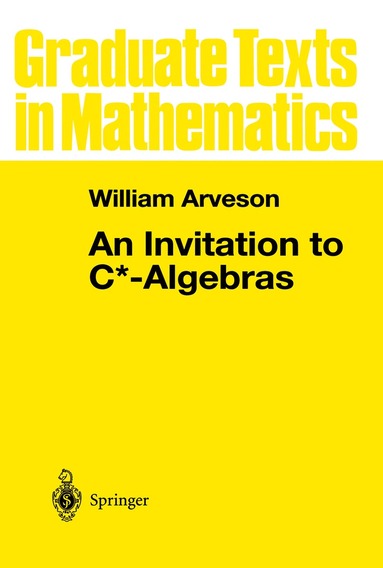 bokomslag Invitation to C*-Algebras