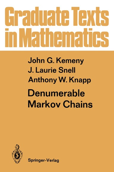 John G. Kemeny, J. Laurie Snell, Anthony W. Knapp - Denumerable Markov Chains, Inbunden