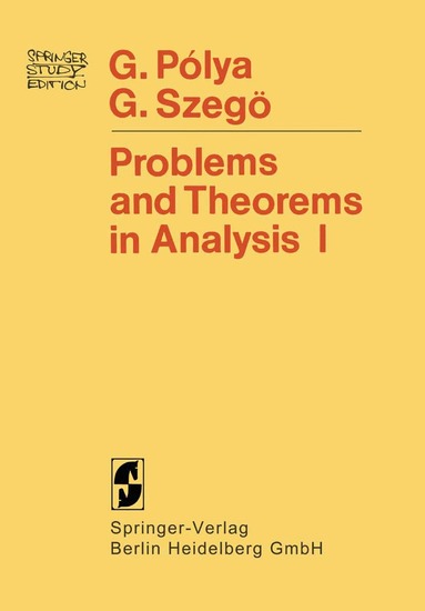 Georg Polya, Gabor Szegö - Problems and Theorems in Analysis, Häftad