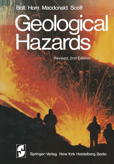 B.A. Bolt, W.L. Horn, G.A. MacDonald, R.F. Scott - Geological Hazards, Häftad