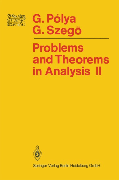 Georg Polya, Gabor Szegö - Problems and Theorems in Analysis, Häftad