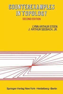 L.A. Steen, J.A. Jr. Seebach, L. a. Steen, J. a. Jr. Seebach, L. A. Steen, J. A. Seebach, J. A. Jr. Seebach - Counterexamples in Topology, Häftad