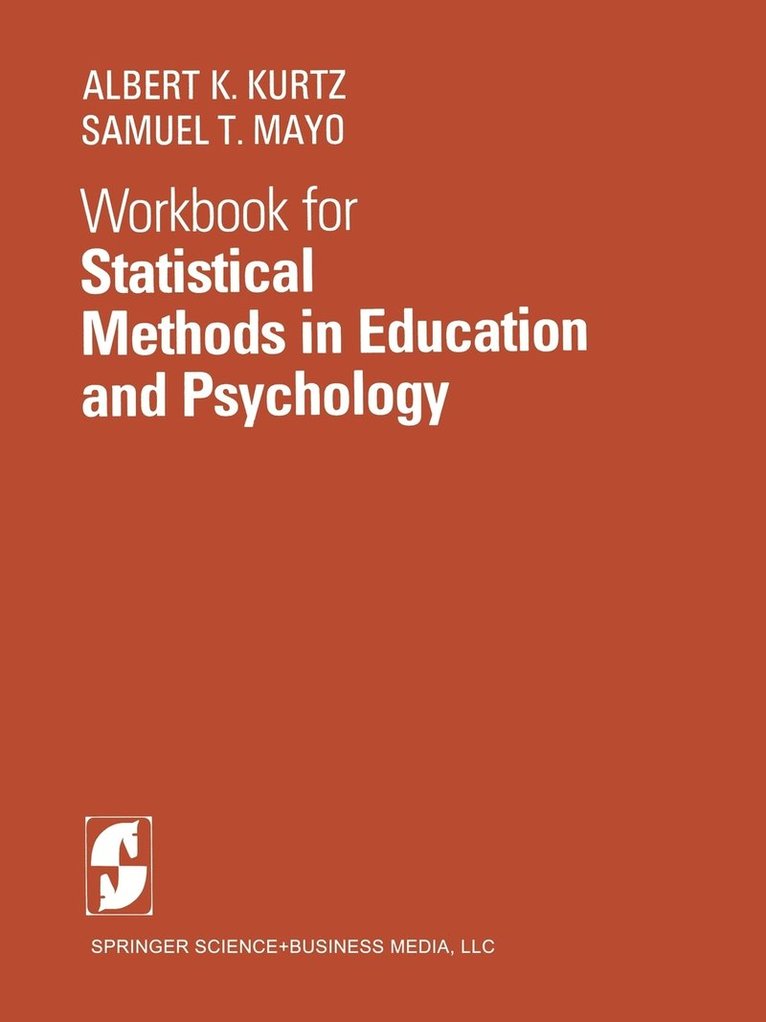 Workbook for Statistical Methods in Education and Psychology