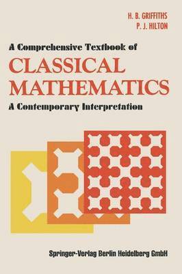 A Comprehensive Textbook of Classical Mathematics 1
