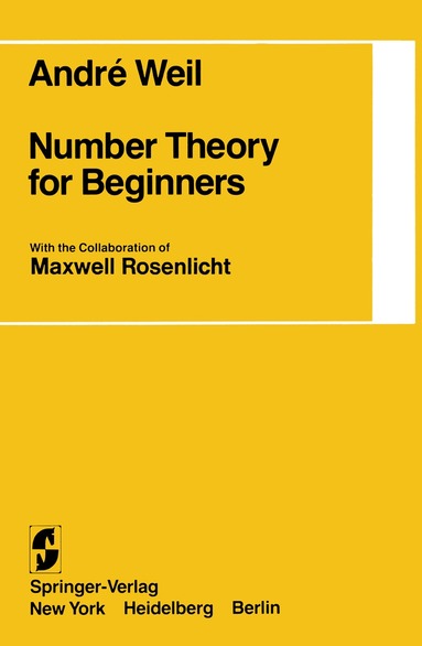 Andre Weil - Number Theory for Beginners, Häftad