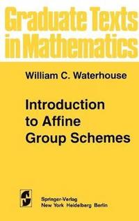 bokomslag Introduction to Affine Group Schemes