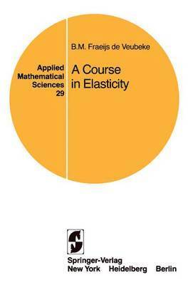 A Course in Elasticity 1