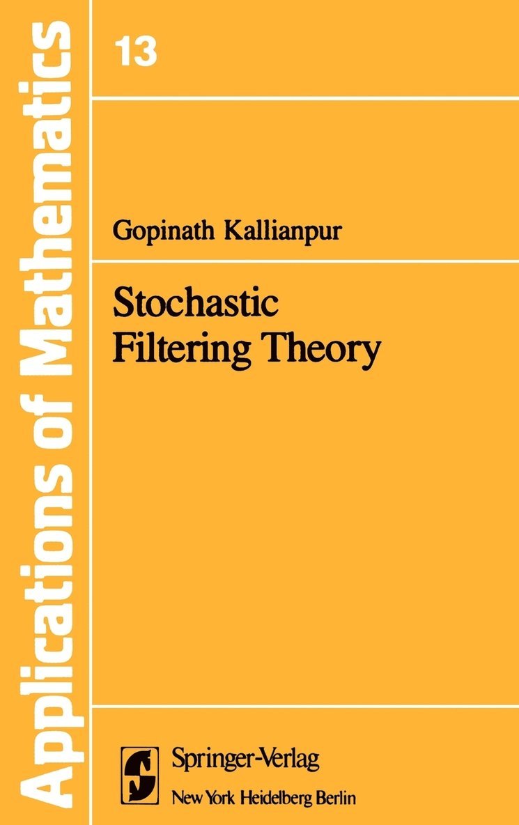 G. Kallianpur - Stochastic Filtering Theory, Inbunden