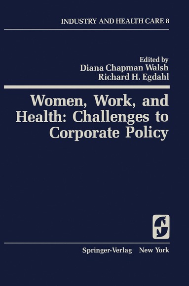 bokomslag Women, Work, and Health: Challenges to Corporate Policy