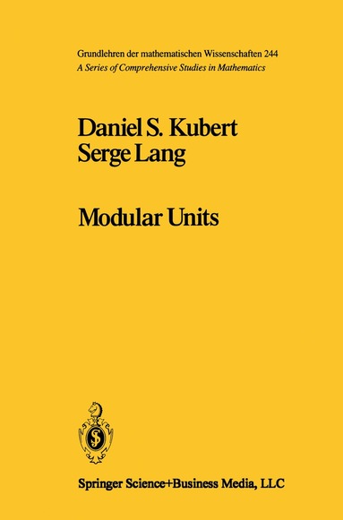 D. Kubert, S. Lang - Modular Units, Inbunden