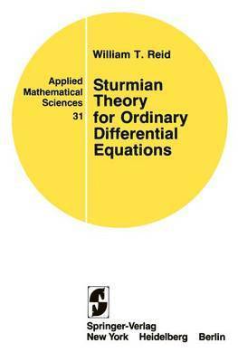 Sturmian Theory for Ordinary Differential Equations 1