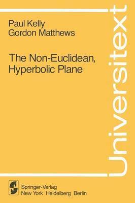 The Non-Euclidean, Hyperbolic Plane 1