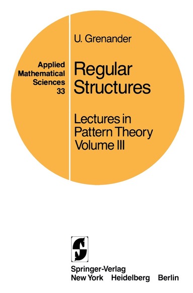 U. Grenander - Regular Structures, Häftad