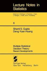 bokomslag Multiple Statistical Decision Theory: Recent Developments