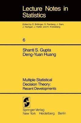 Multiple Statistical Decision Theory: Recent Developments 1