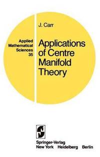bokomslag Applications of Centre Manifold Theory
