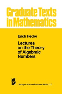 bokomslag Lectures on the Theory of Algebraic Numbers